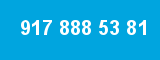 917 888 53 81 917 888 53 81